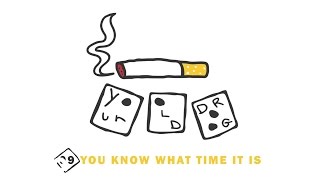Your Old Droog - You Know What Time It Is (Audio)