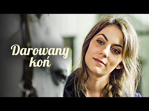 Darowany koń | Film familijny | Polski lektor