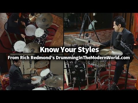 Know Your Drumming Styles, Influences and Licks - Rich Redmond's Drumming In The Modern World