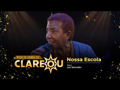 DVD | Roda de Samba do Clareou - Nossa Escola Part. Leci Brandão