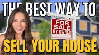 How to Sell Your House in 2023 - Is For Sale By Owner the Best Way?