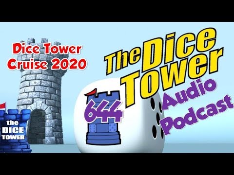 Dice Tower 644 - Dice Tower Cruise 2020 Live