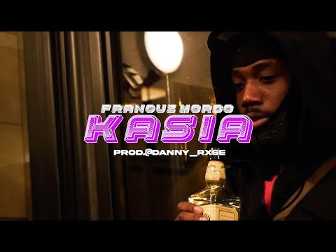 Francuz Mordo - KASIA (prod. danny rxse)