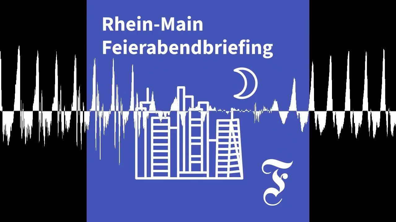 F.A.Z. Rhein-Main Feierabendbriefing vom 23.03.2026 - F.A.Z. Rhein-Main Feierabendbriefing
