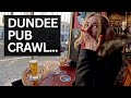 An Awful Video About Some Of The Best Pubs In Dundee But Will We Drink In Every One This Time