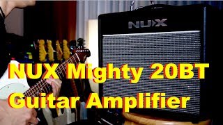 Video thumbnail for NUX Mighty 20BT Guitar Amplifier review by Vinai T by Vinai T Music