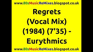 Regrets (Vocal Mix) - Eurythmics | 80s Dance Music | 80s Club Mixes | 80s Club Music | 80s Club Mix