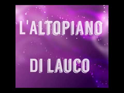 L’Altopiano di Lauco
