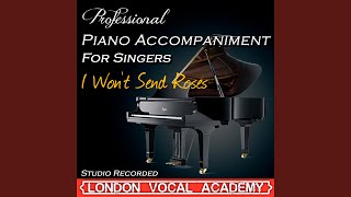 I Won't Send Roses ('Mack and Mabel' Piano Accompaniment) (Professional Karaoke Backing Track)