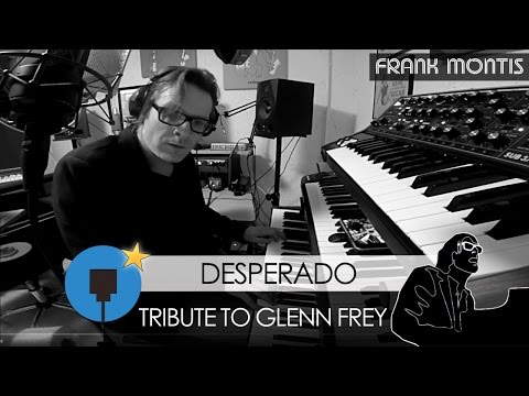 Desperado (The Eagles) COVER - Frank Montis, Glenn Frey RIP | Jazzy version