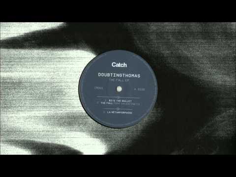 DoubtingThomas feat. Valentina CX - The Fall / Original Mix [Catch Recordings]