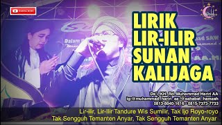 Download lagu Lirik Lir Ilir Kanjeng Sunan Kalijaga Wali Songo Kidung Sholawat Ulama Jawa •Ust M Hariri AA /HAMZAH mp3