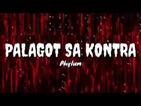 PALAGOT SA KONTRA - Phylum (lyrics) bisrock