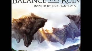 Final Fantasy VI: Balance and Ruin [Disc 1]