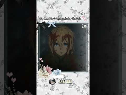 Love of a purple flower ❤️‍🩹🦋 || The story of Violet Evergarden 💐💗 || #viral#anime#babifreitas#Love