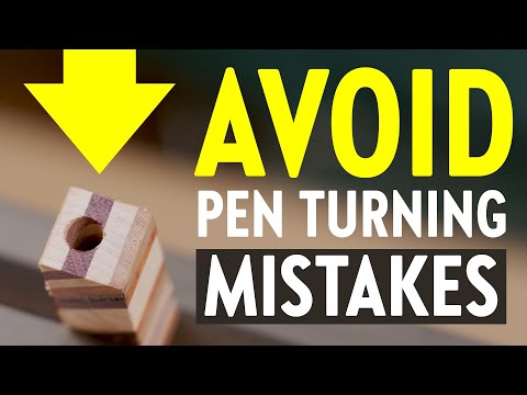 6 Common Pen Turning Mistakes and How to Avoid Them