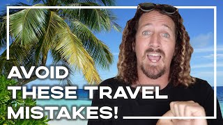 10 Travel Mistakes To AVOID! 😱 (Top Tips For Travel) | Stoked For Travel