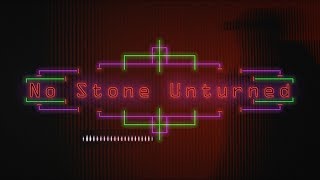 No Stone Unturned - SFL48HR 2018