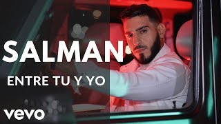 Salman Alameddin - ENTRE TU Y YO