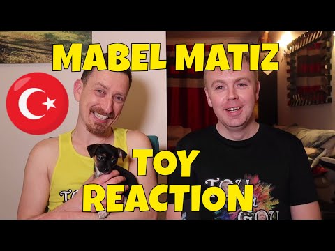 MABEL MATIZ - TOY - REACTION - TURKISH MUSIC