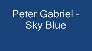 Peter Gabriel   Sky Blue   YouTube