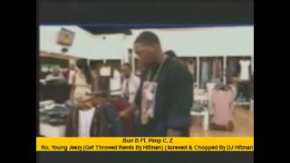 Bun B Ft. Pimp C, Z-Ro, Young Jeezy - Get Throwed Remix (Chopped &amp; Screwed By DJ Hitman)