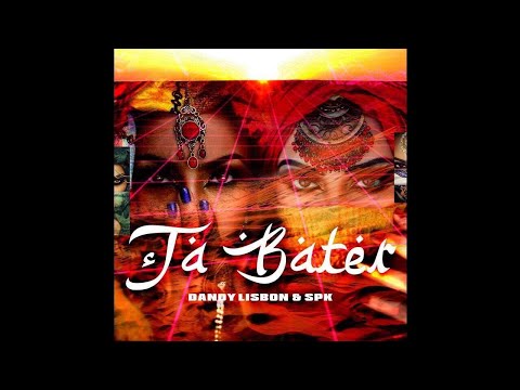 DandyLisbon & SPK - T BATER (Dj Intro)
