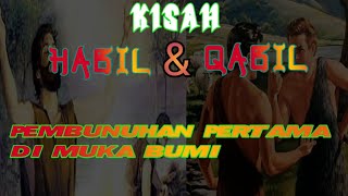 Download lagu HABIL DAN QABIL || NAFSU MEMBUTAKAN AKAL mp3 Download lagu HABIL DAN QABIL || NAFSU MEMBUTAKAN AKAL mp3