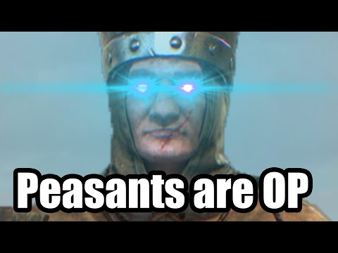 Peasants are OP