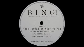 Bing Abrahams - Touch (Walk On Next To Me) (Cotton Club Mix) 1994 🎹 🎹 🎹