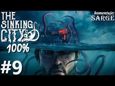 Zagrajmy w The Sinking City PL (100%) odc. 9 - Dwa światy