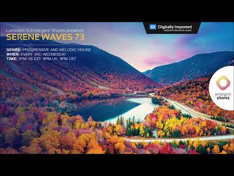 Lumidelic Pres. Serene Waves 73 [Nov 2023]
