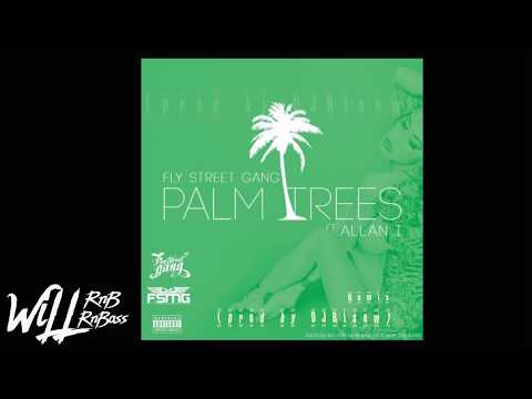 Fly Street Gang Feat. Allan I - Palm Trees (Remix Prod. by Dj Risow)
