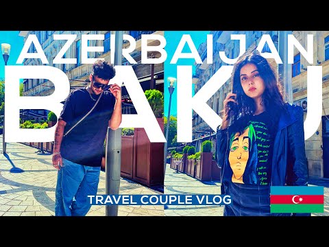 Baku Azerbaijan Tour | Jyot Kalirao & Molina Sodhi | Punjabi Travel Couple Vlog | Reel Life Studios