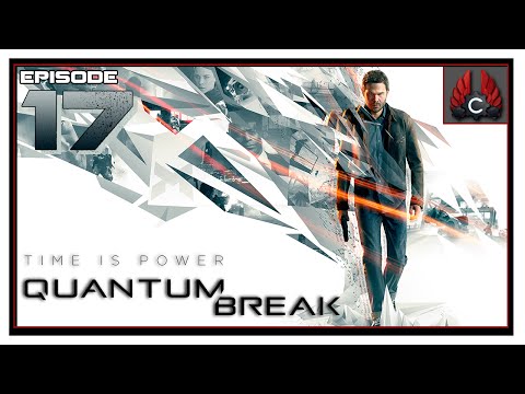CohhCarnage Plays Quantum Break - Episode 17