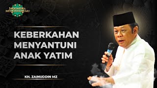 Download lagu Keberkahan yang Terjadi dari Menyantuni Anak Yatim | KH. Zainudin MZ - Indonesia Mengenangmu mp3 Download lagu Keberkahan yang Terjadi dari Menyantuni Anak Yatim | KH. Zainudin MZ - Indonesia Mengenangmu mp3
