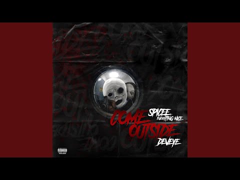 Come Outside (feat. Deveye)