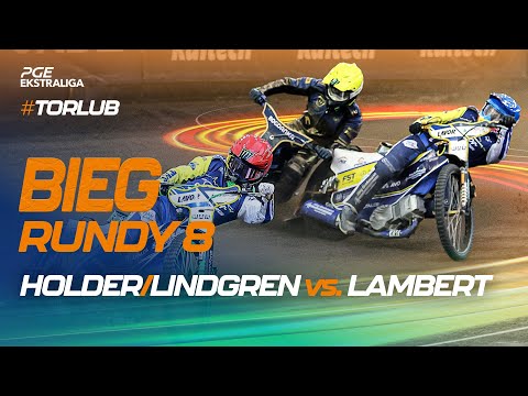 Speedway. Żużel. Mecz: Robert Lambert vs. Fredrik Lindgren (top bieg 8. rundy #TORLUB)
