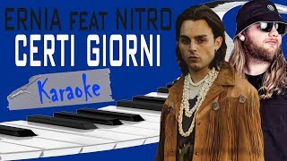 ERNIA - Certi Giorni ft. Nitro KARAOKE (Piano Instrumental)