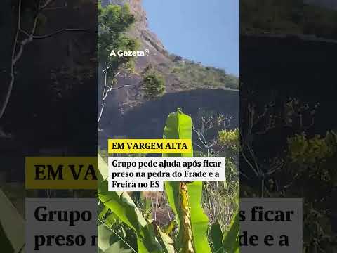 Grupo pede ajuda após ficar preso na pedra do Frade e a Freira no ES #shorts #noticias