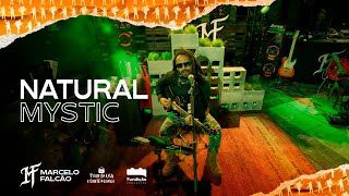 Natural Mystic | Marcelo Falcão / Bob Marley