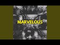 Marvelous