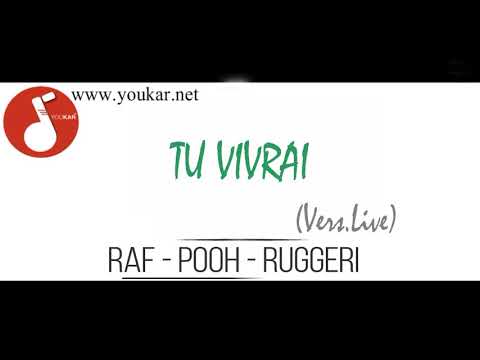 RAF POOH RUGGERI TU VIVRAI VERS  LIVE CORI http://www.youkar.net/