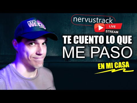 🔥🔥🔥 TE CUENTO MI EXPERIENCIA PARANORMAL - nervustrack
