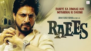 Raees Video