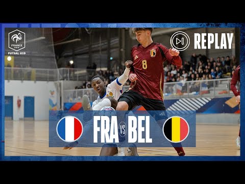 France vs Belgique U19 Futsal : la deuxième manche en replay