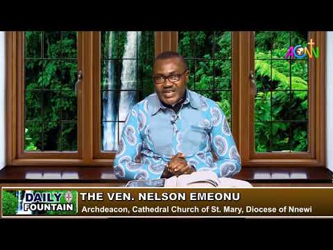 DAILY FOUNTAIN DEVOTIONAL GUIDE FOR 15 AUGUST 2020 - THE VEN. NELSON EMEONU