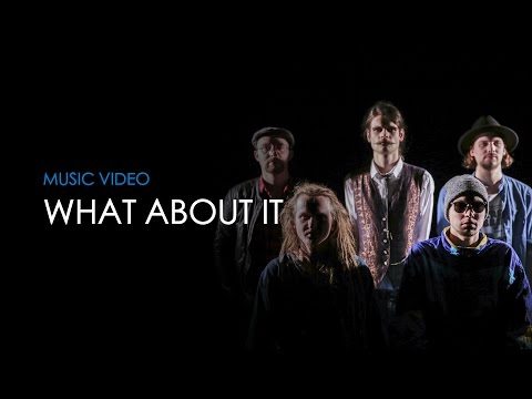 Supermoon - What About It (Official Video)