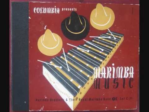 Hurtado Brothers and Thier Royal Marimba Band - Melodia De Arrabal (1934)