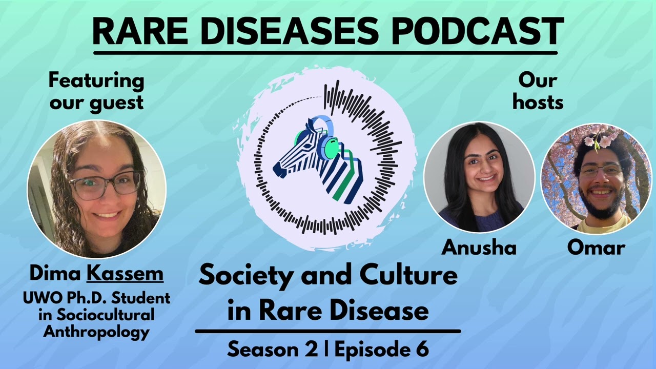 Society and Culture in Rare Disease | Rare Diseases Podcast Season 2 Episode 6